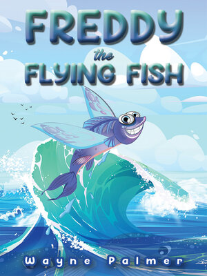 cover image of Freddy the Flying Fish